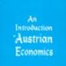 An Introduction to Austrian Economics 